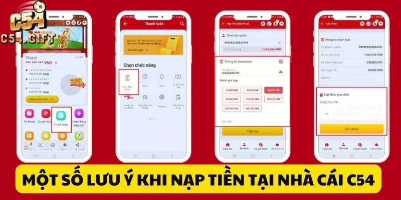 Những lưu ý cần nhớ khi thực hiện nạp tiền C54 