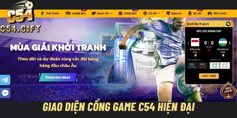 Giao diện cổng game cá cược vô cùng hiện đại, dễ dàng thao tác với tất cả bet thủ