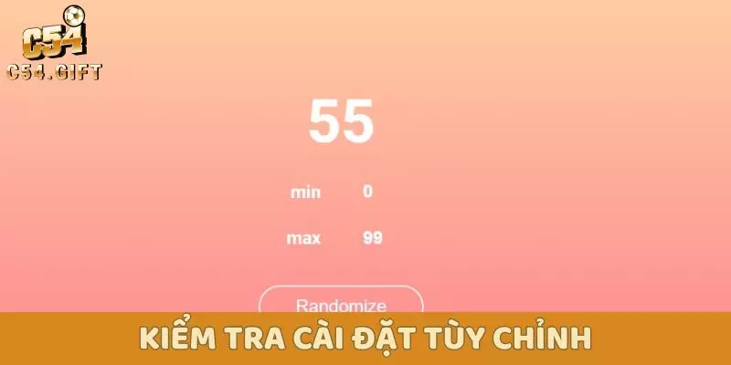 App Quay Số C54 - Các App Tạo Vòng Quay May Mắn Hot Nhất 5 Kiểm tra cài đặt tùy chỉnh trước khi quay số